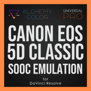 π Alchemy Color Emulation - Universal Pro - Canon 5D Classic SOOC Color for DaVinci Resolve